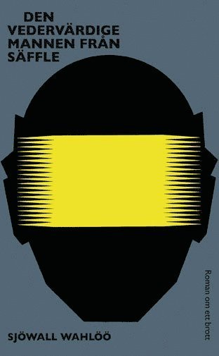 Cover for Per Wahlöö · Roman om ett brott: Den vedervärdige mannen från Säffle (Paperback Book) (2015)