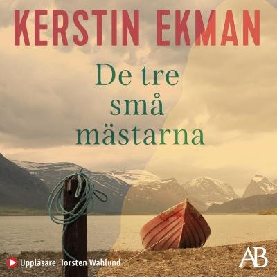 Cover for Kerstin Ekman · De tre små mästarna (Lydbog (MP3)) (2016)