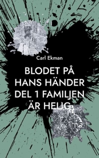 Cover for Carl Ekman · Blodet pa Hans Hander (Paperback Book) (2021)