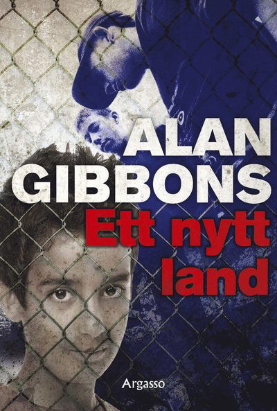 Cover for Alan Gibbons · Ett nytt land (Bok) (2017)