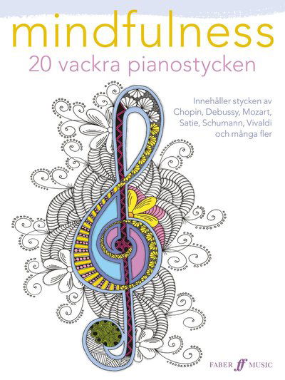 Cover for Mindfulness : 20 vackra pianostycken (Paperback Book) (2018)