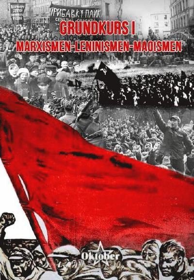Cover for Politiska böcker: Grundkurs i marxismen-leninismen-maoismen (Book) (2016)