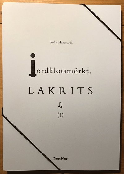 Cover for Stefan Hammarén · Jordklotsmörkt, lakrits (I)-(II) (Paperback Book) (2021)