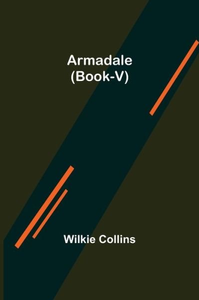 Cover for Wilkie Collins · Armadale (Book-V) (Pocketbok) (2022)