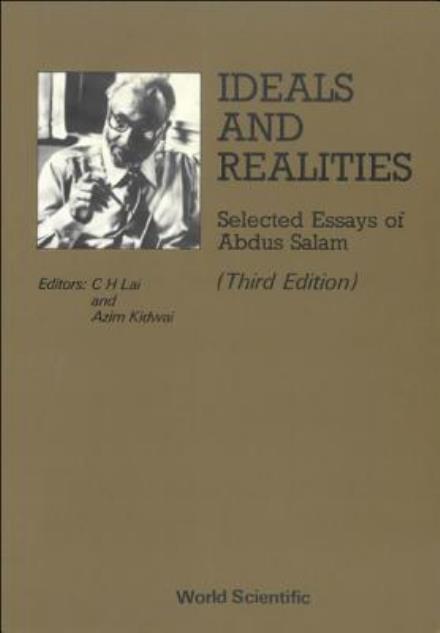 Cover for Azim Kidwai · Ideals And Realities: Selected Essays Of Abdus Salam (3rd Edition) (Paperback Book) [3 Revised edition] (1989)