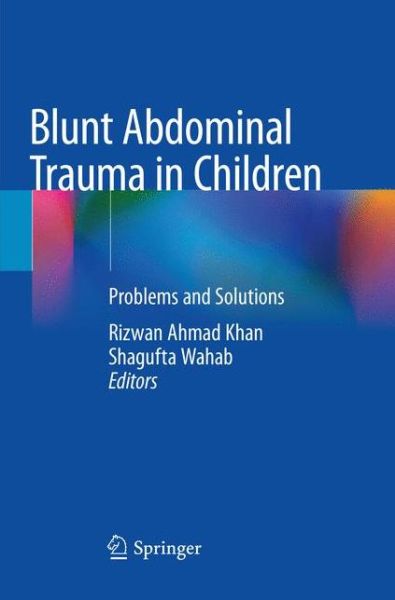 Cover for Blunt Abdominal Trauma in Children: Problems and Solutions (Paperback Book) [Softcover Reprint of the Original 1st 2018 edition] (2018)