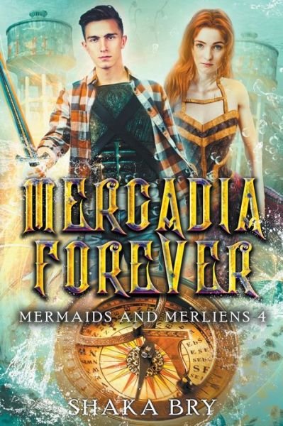 Cover for Shaka Bry · Mercadia Forever - Mermaids and Merliens (Paperback Book) (2022)