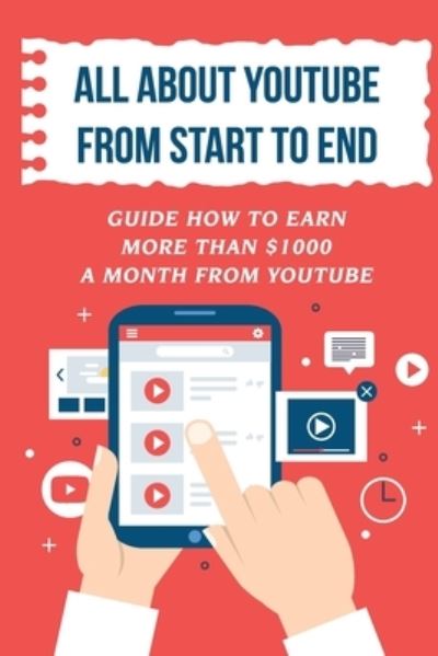 Cover for Tad Kimbral · All About Youtube From Start To End (Pocketbok) (2021)