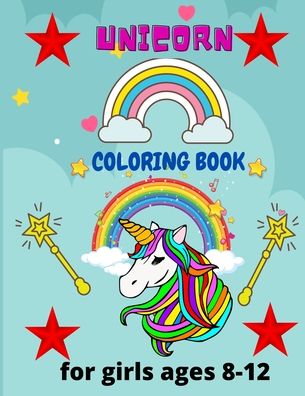 Cover for Alejandro Vann · Unicorn coloring book for girls ages 8-12 (Paperback Book) (2020)