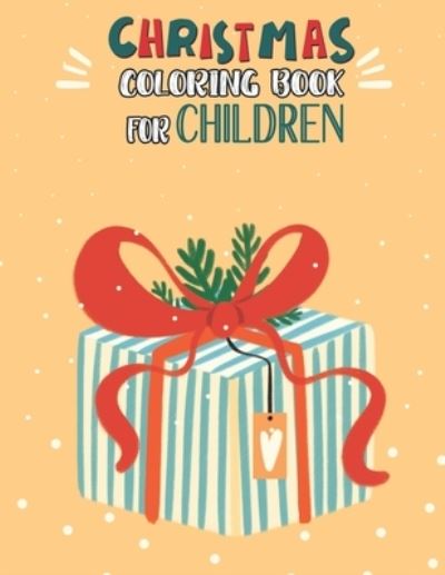 Christmas Coloring Book For Children - Mimouni Publishing Group - Książki - Independently Published - 9798565036817 - 14 listopada 2020