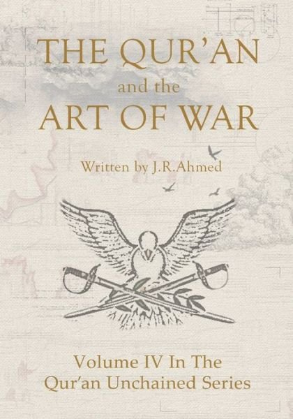 Cover for J R Ahmed · The Qur'an and the Art of War (Paperback Book) (2020)