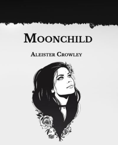Cover for Aleister Crowley · Moonchild (Taschenbuch) (2021)
