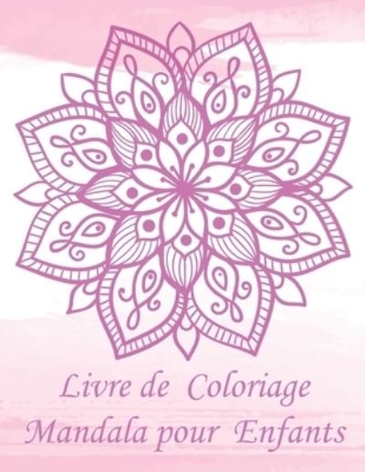Cover for K N · Livre de Coloriage Mandala pour Enfants (Taschenbuch) (2020)