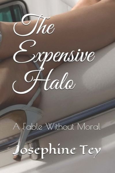Cover for Josephine Tey · The Expensive Halo (Taschenbuch) (2020)