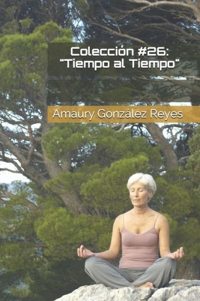 Cover for Amaury González Reyes · Coleccion #26 (Taschenbuch) (2020)