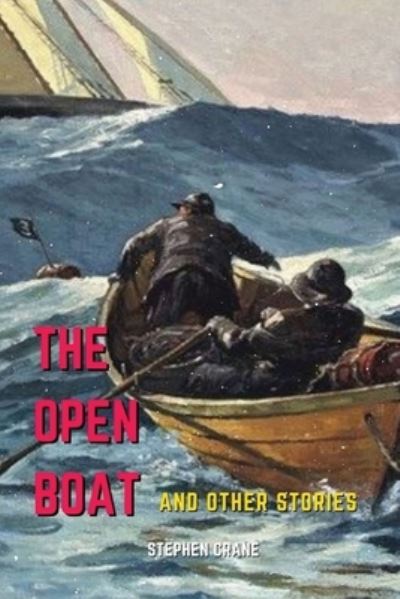 Cover for Stephen Crane · The Open Boat and Other Stories (Paperback Bog) (2021)