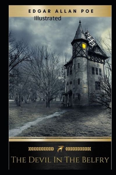 Cover for Edgar Allan Poe · The Devil in the Belfry Illustrated (Paperback Bog) (2021)
