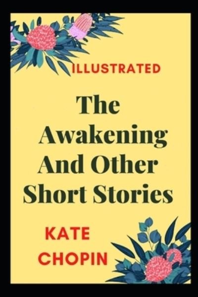 Cover for Kate Chopin · The Awakening and Other Short Stories (Pocketbok) (2021)