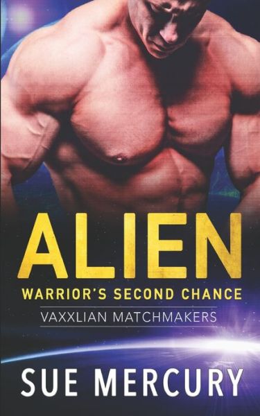 Cover for Sue Lyndon · Alien Warrior's Second Chance (Pocketbok) (2021)