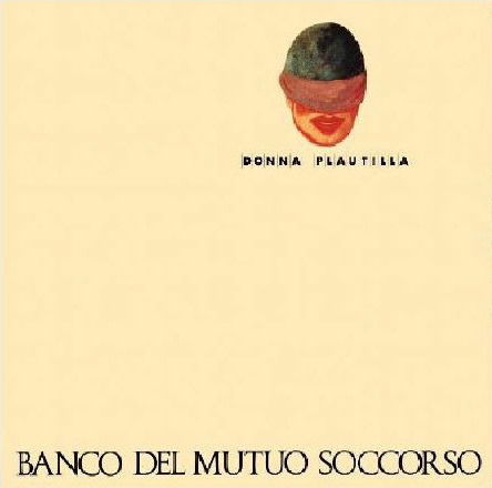 Donna Plautilla - Banco Del Mutuo Soccorso - Musiikki - RCA RECORDS LABEL - RSD 2023 - 0196587696818 - perjantai 28. huhtikuuta 2023