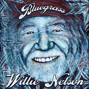 Cover for Willie Nelson · Bluegrass (LP) (2023)