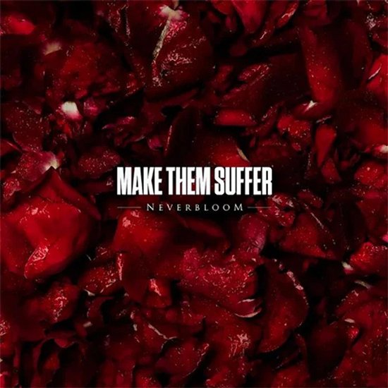 Cover for Make Them Suffer · Neverbloom (Black - Standard) (LP) (2023)
