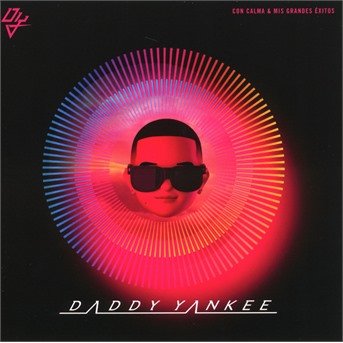 Cover for Daddy Yankee · Con Calma &amp; Mis Grandes Exitos (CD)