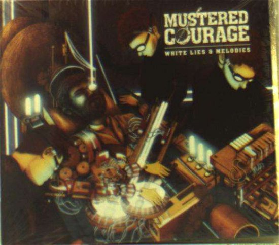 Cover for Mustered Courage · White Lies &amp; Melodies (DVD) (2015)