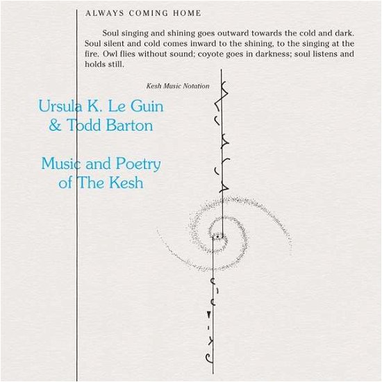 Cover for Ursula K. Le Guin &amp; Todd Barton · Music And Poetry Of The Kesh (LP) [Repress edition] (2022)