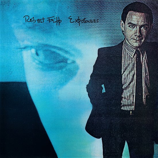 Cover for Robert Fripp · Exposure (Fourth Edition) (LP) [Steven Wilson Mix edition] (2022)