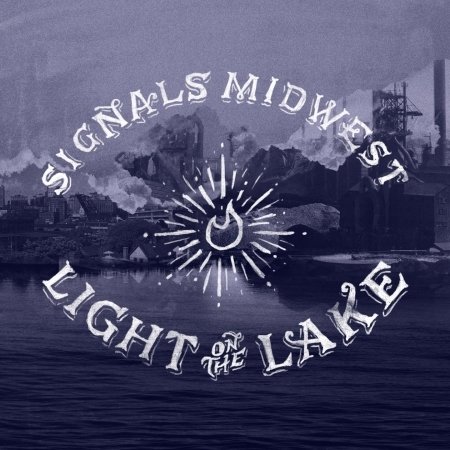 Cover for Signals Midwest · Light On The Lake (LP) (2013)