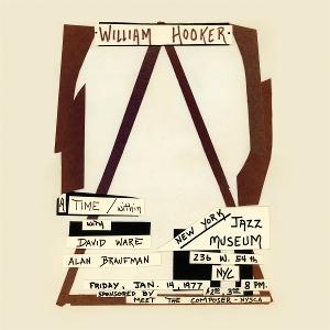 Cover for William Hooker · A Time / Within:live at the New York Jazz Museum (January 14, 1977) (LP) (2025)