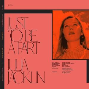 Cover for Bill &amp; Julia Jacklin Fay · Just To Be A Part (LP) (2022)