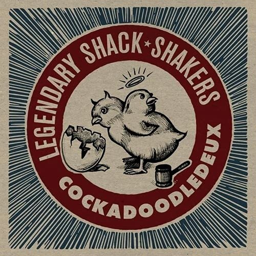 Cockadoodledeux - Legendary Shack Shakers - Música - ALTERNATIVE TENTACLES - 0721616550818 - 8 de outubro de 2021
