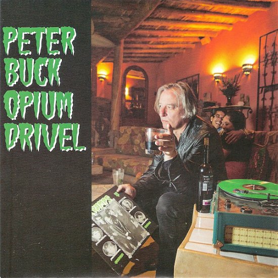Cover for Peter Buck · Opium Drivel (7&quot;) [Limited edition] (2014)