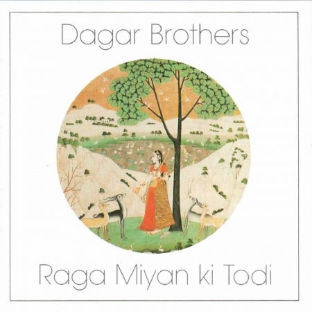 Cover for Dagar Brothers · Raga Miyan Ki Todi (CD) (2017)