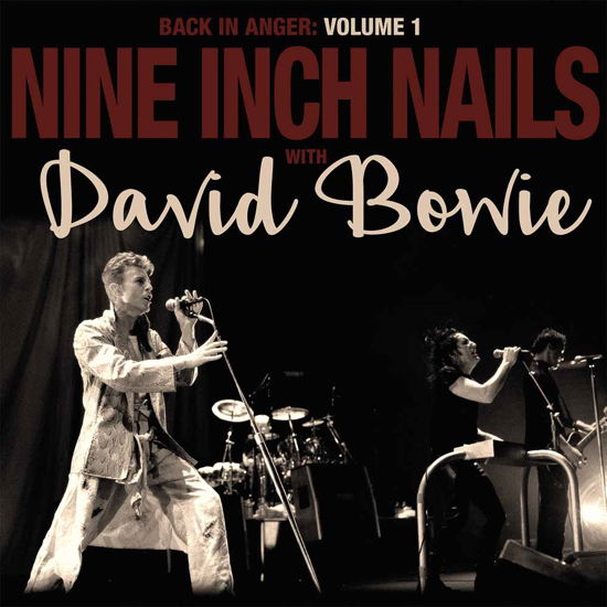 Cover for Nine Inch Nails with David Bowie · Back In Anger - The 1995 Radio Transmissions - St Louis. Mo 1995 Vol 1 (LP) [Limited Deluxe edition] (2016)