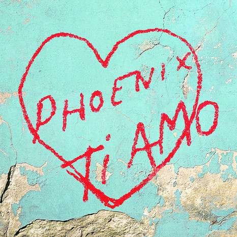 Ti Amo - Phoenix - Musiikki - ALTERNATIVE - 0810599021818 - torstai 8. kesäkuuta 2017