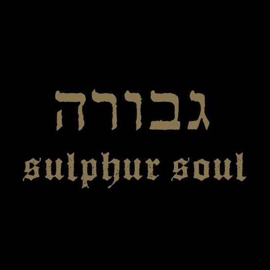 Cover for Gevurah · Sulphur Soul (LP) (2018)