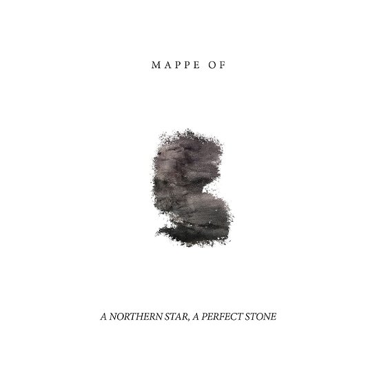 Cover for Mappe Of · Northern Star, A Perfect Stone (LP) (2022)