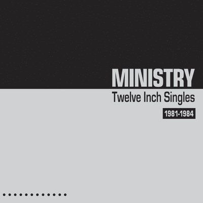 Cover for Ministry · Twelve Inch Singles 1981-1984 (Silver Vinyl) (LP) (2021)