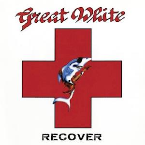 Cover for Great White · Recover (Limited Edition, Red &amp; White Splatter) (VINYL) (2023)