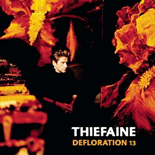 Cover for Hubert-Felix Thiefaine · Defloration 13 (LP) (2018)