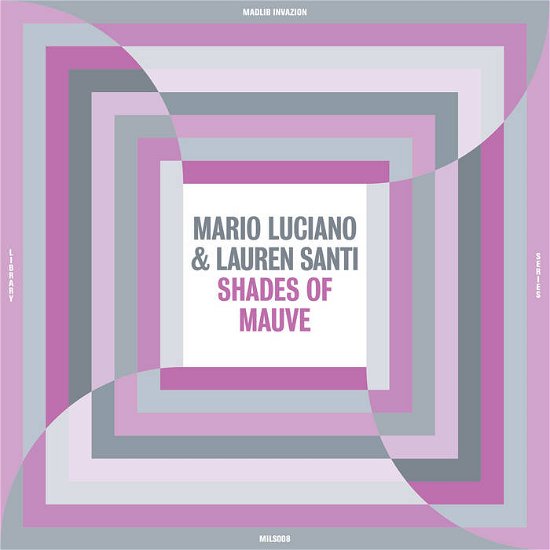 Cover for Mario Luciano &amp; Lauren Santi · Shades Of Mauve (LP) (2024)