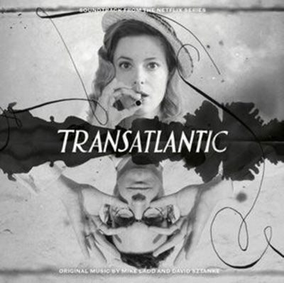 Transatlantic - Original Soundtrack From The Netflix Series - Mike Ladd & David Sztanke - Music - NETFLIX - 3760370265818 - September 29, 2023