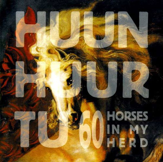 60 Horses In My Herd - Huun-huur-tu - Music - JARO - 4006180433818 - September 21, 2017