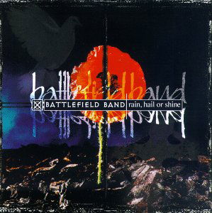 Cover for Battlefield Band · Rain,hail or Shine (CD) (2008)