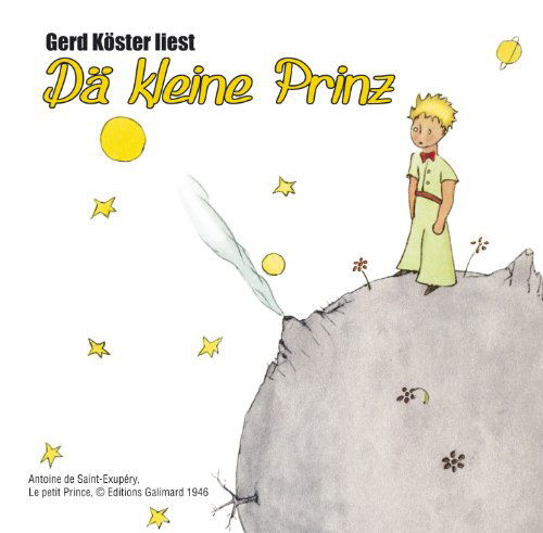 Cover for Gerd Köster · Der Kleine Prinz Op Kölsch (CD) (2010)