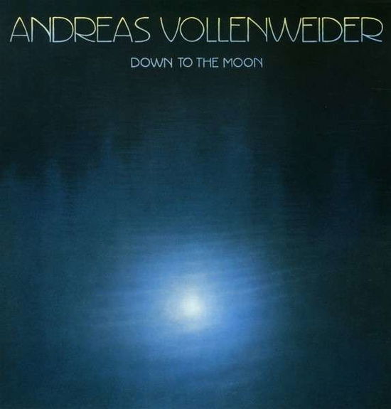 Cover for Andreas Vollenweider · Down to the Moon (LP) (2014)