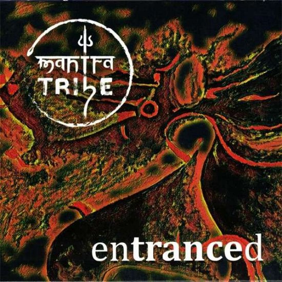 Mantra Tribe:entranced,cd-a - Mantra Tribe  - Musik -  - 4036067346818 - 